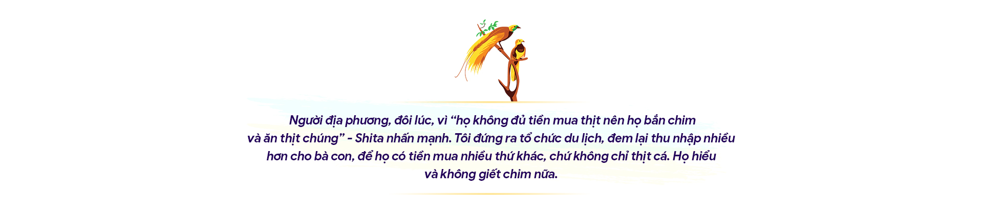 10 ngày hành xác ở &quot;xứ Thiên Đường&quot;: Sự &quot;giác ngộ&quot; của các tín đồ chim thiên đường - Ảnh 9.