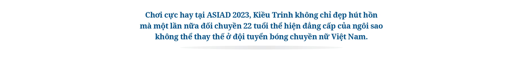 Đối chuyền xinh đẹp Kiều Trinh: &quot;Nếu có cơ hội tôi sẵn sàng ra nước ngoài thi đấu&quot; - Ảnh 1.