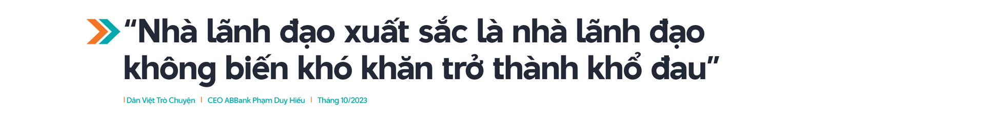 CEO ABBank Phạm Duy Hiếu: &quot;Tôi nguyện dành trọn tâm huyết cống hiến cho ABBank&quot; - Ảnh 7.