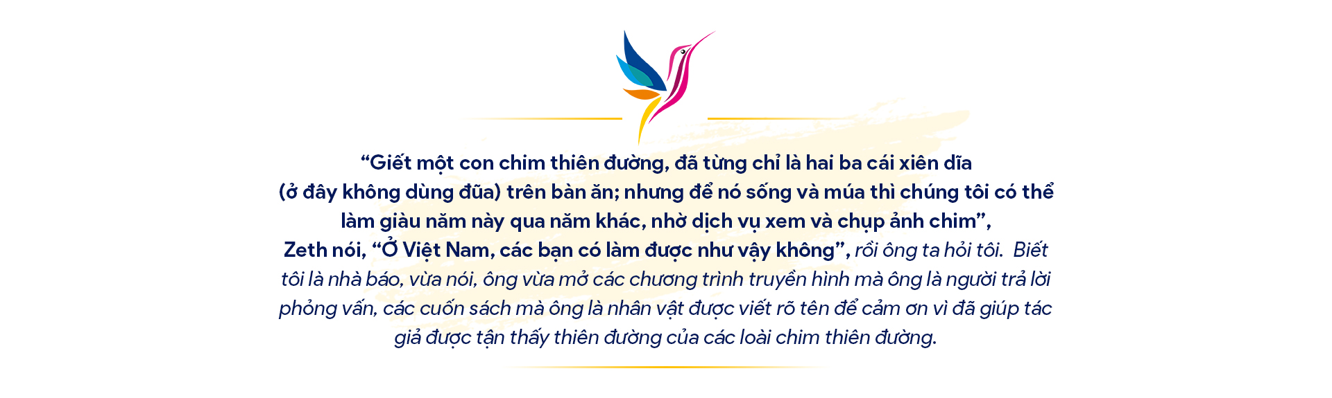 10 ngày hành xác ở &quot;xứ Thiên Đường&quot;: Dõi cánh Thiên Đường và dấu ấn &quot;birder Việt&quot; (Bài 2) - Ảnh 9.