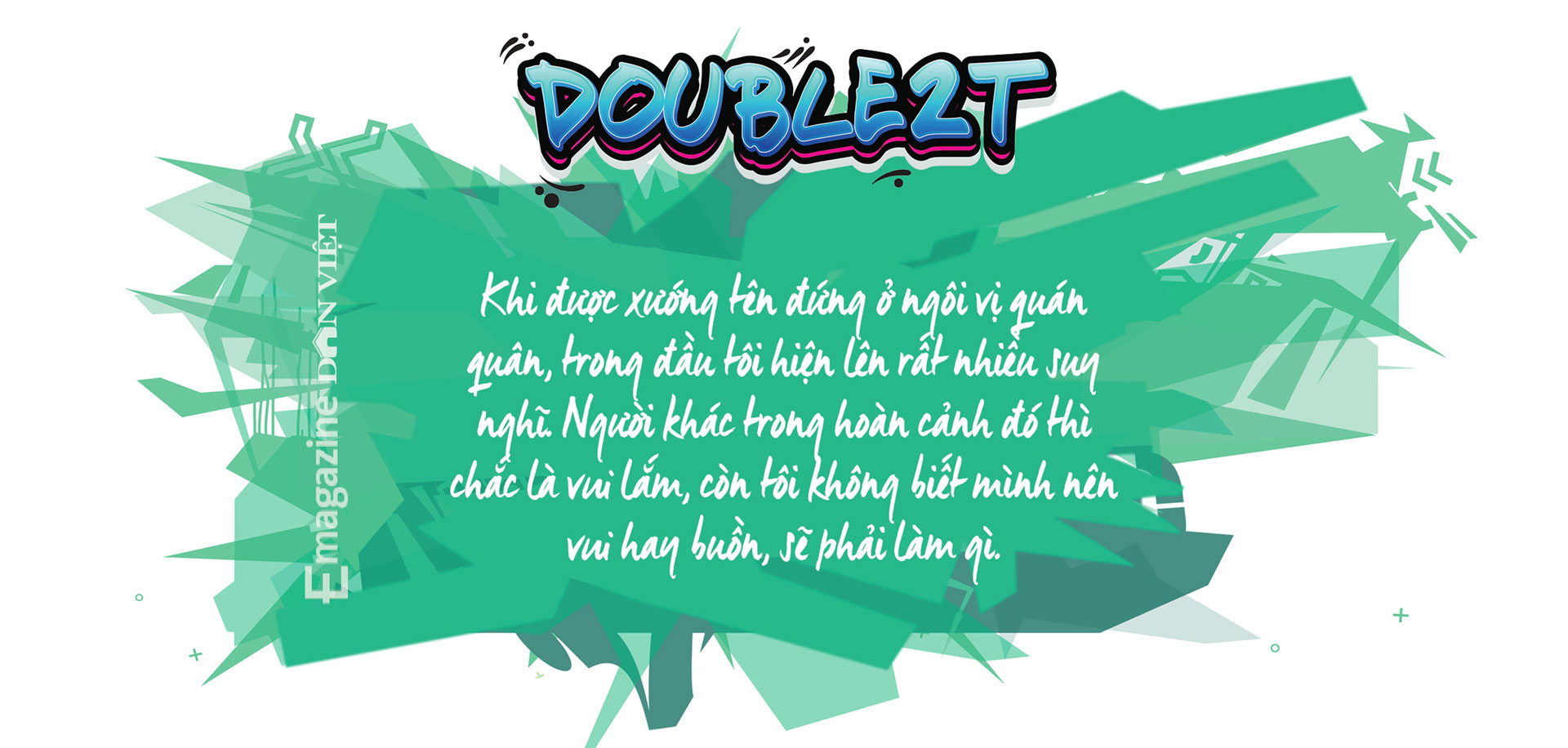 Double2T: Tôi vui khi nhìn thấy người yêu cũ đứng dưới xem mình hát - Ảnh 11.