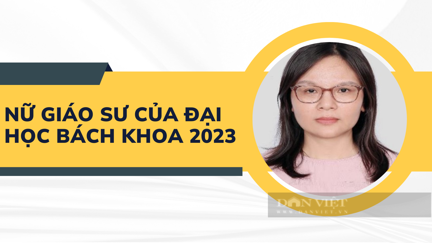 Nữ nhà giáo duy nhất của Đại học Bách khoa Hà Nội đạt chuẩn Giáo sư 2023 là ai? - Ảnh 1.