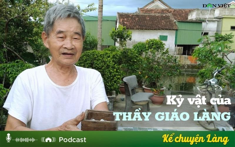 Kỷ vật của thầy giáo làng - Ảnh 1.