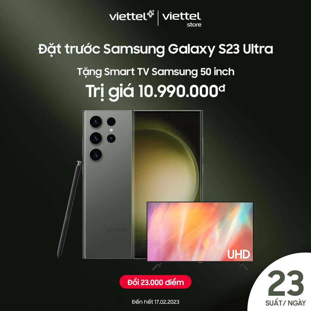 Ưu đãi đặc quyền khách hàng Viettel++: Mua Samsung Galaxy S23 Ultra tại Viettel Store tặng Smart TV - Ảnh 1.