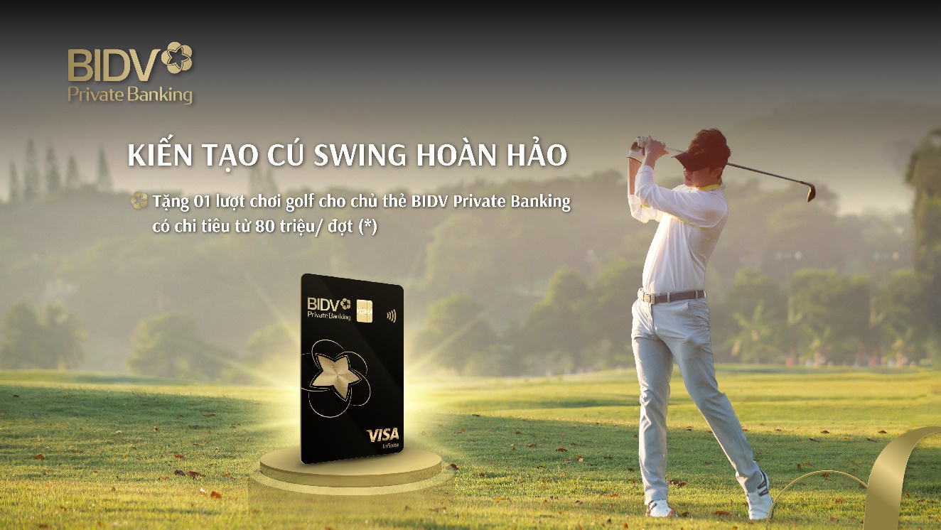 Tặng 03 lượt chơi golf miễn phí cho chủ thẻ BIDV Private Banking - Ảnh 1.