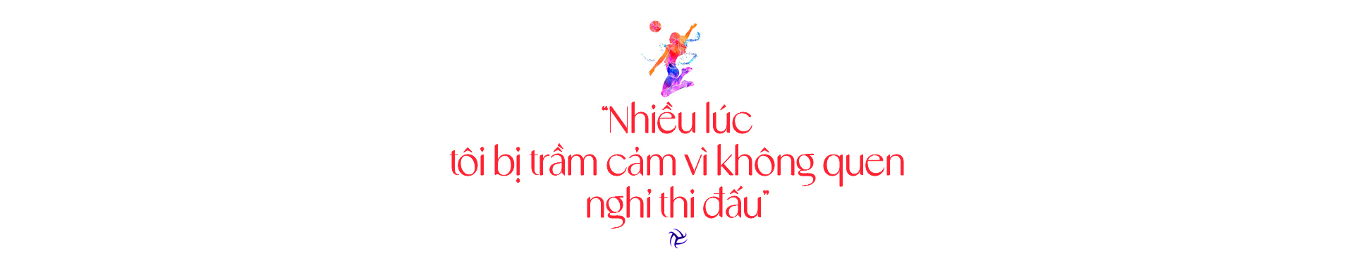 Hoa khôi bóng chuyền Nguyễn Linh Chi: &quot;Tôi sẵn sàng từ bỏ bóng chuyền để học cách làm mẹ&quot; - Ảnh 11.