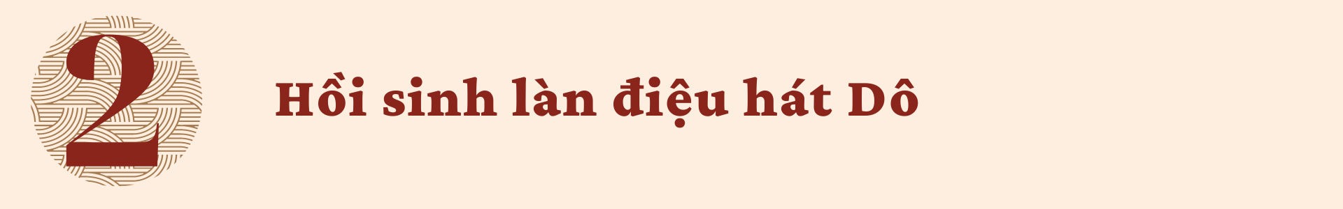 Nỗ lực vượt qua bờ vực “thất truyền”, hát Dô gặt hái “quả ngọt”  - Ảnh 3.