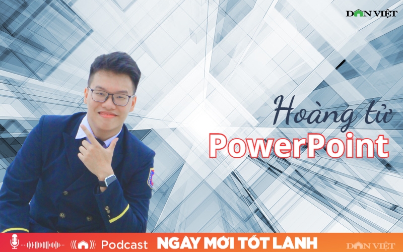 Hoàng tử PowerPoint - Ảnh 1.