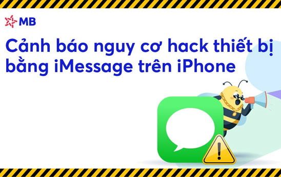Ngân hàng, công ty chứng khoán đồng loạt cảnh báo lỗ hổng iMessage trên iPhone - Ảnh 2.