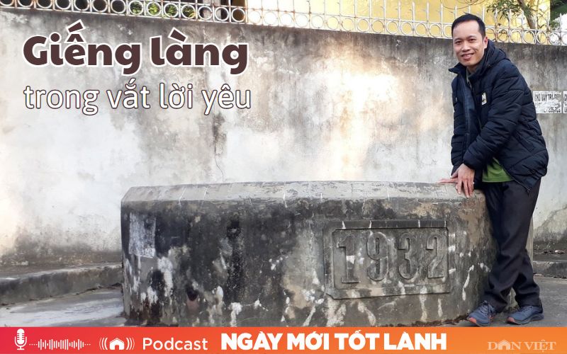 Giếng làng trong vắt lời yêu - Ảnh 1.