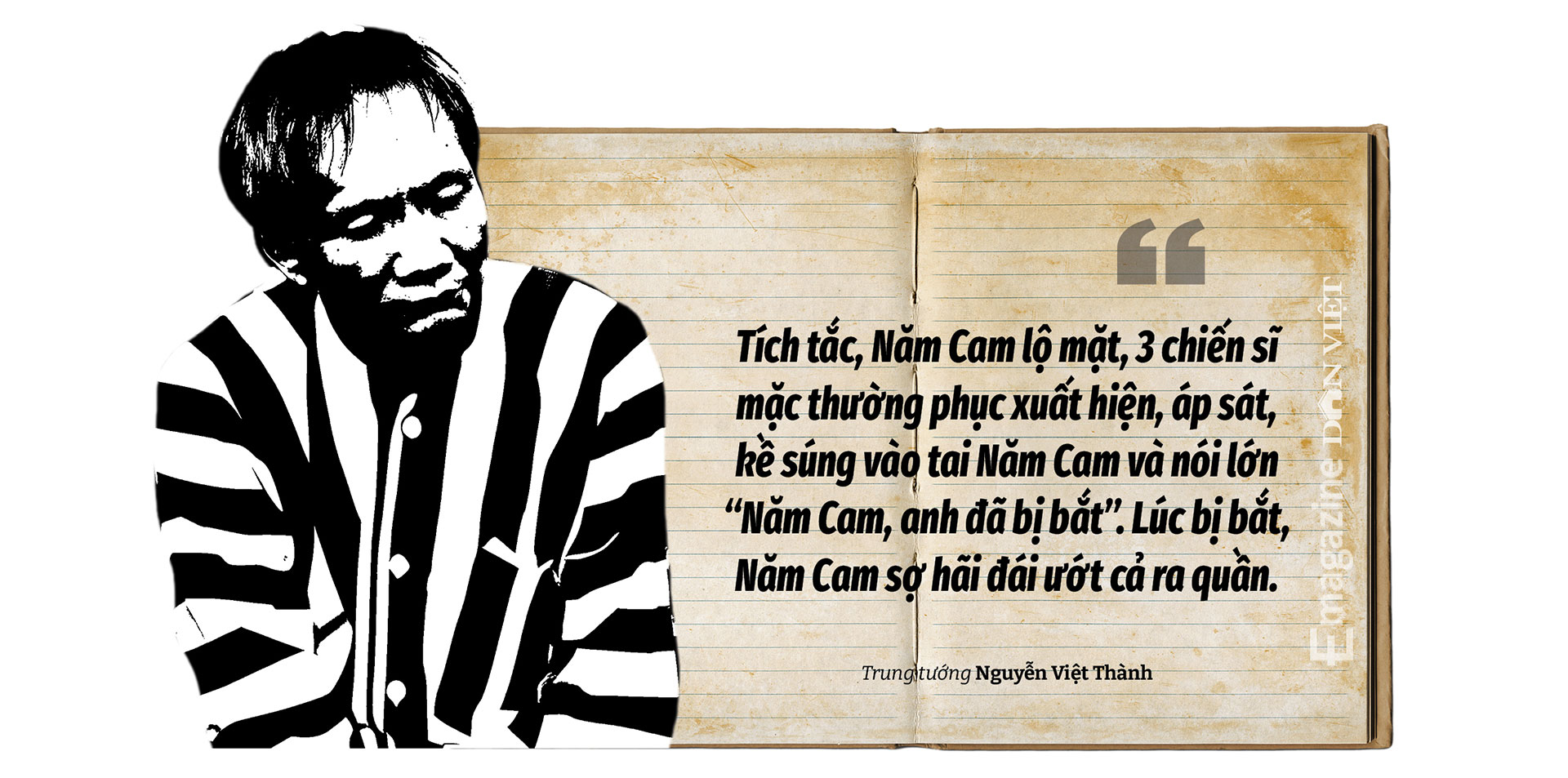 &quot;Nếu cho rằng bắt Năm Cam là sai, tôi xin từ chức, về làm dân!&quot;   - Ảnh 10.