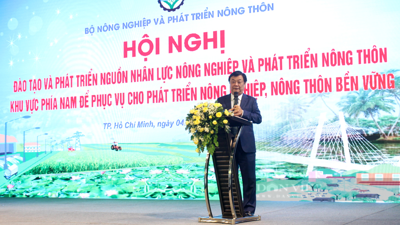 Bộ trưởng Bộ NNPTNT Lê Minh Hoan nhấn mạnh như thế tại Hội nghị đào tạo và phát triển nguồn nhân lực nông nghiệp và phát triển nông thôn khu vực phía Nam. Ảnh: trần khánh