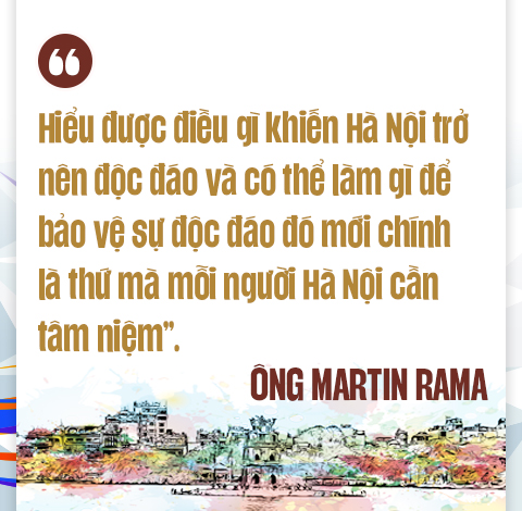 Martin Rama và nỗi trăn trở về bảo tồn di sản Thủ đô (bài 2) - Ảnh 11.