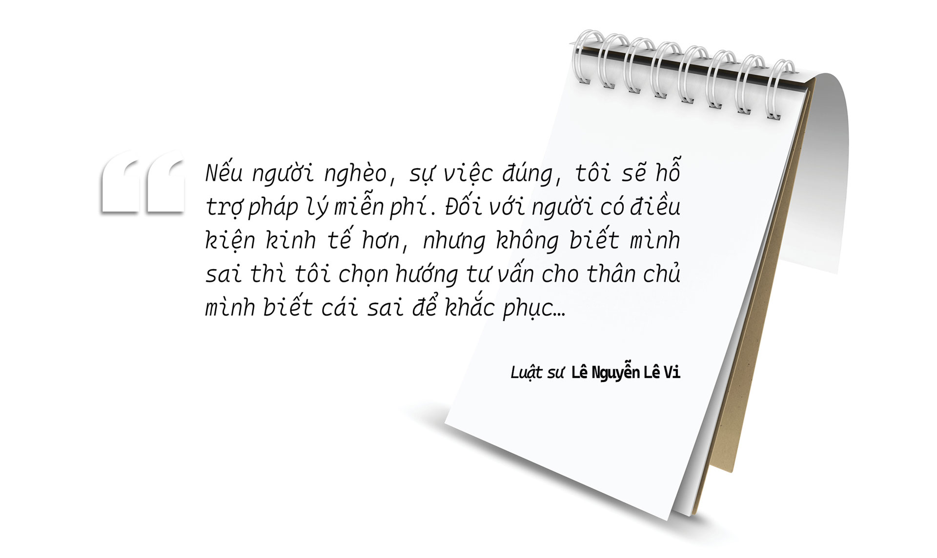 Lê Nguyễn Lê Vi - vị luật sư của nhiều bà con nông dân nghèo ở vùng đất nắng gió Ninh Thuận - Ảnh 3.