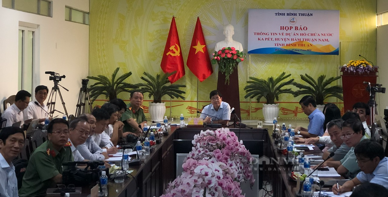 Họp báo Dự án hồ Ka Pét: Bình Thuận sẽ sớm triển khai công trình để phát triển cuộc sống người dân - Ảnh 1.