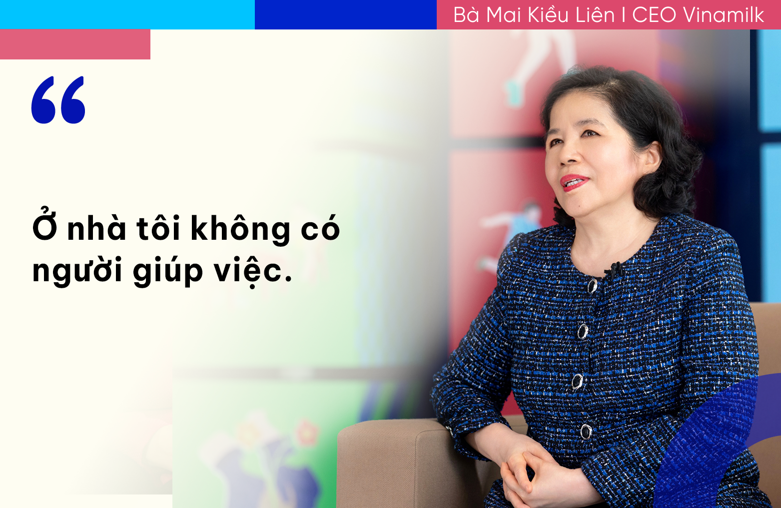 Người phụ nữ thép Mai Kiều Liên: Hành trình đưa Vinamilk vươn tầm thế giới