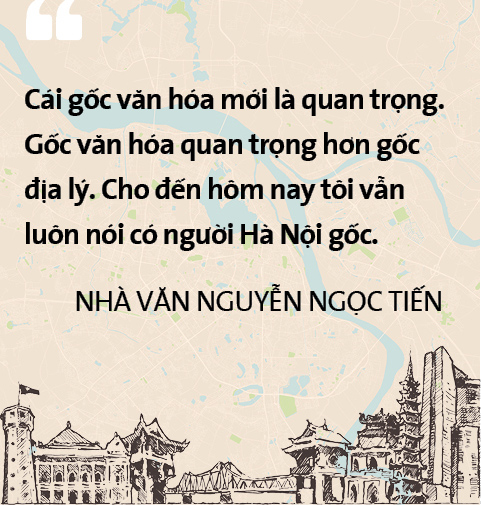 Nhà văn Nguyễn Ngọc Tiến: Hà Nội sống khổ nhưng... đáng sống! - Ảnh 5.