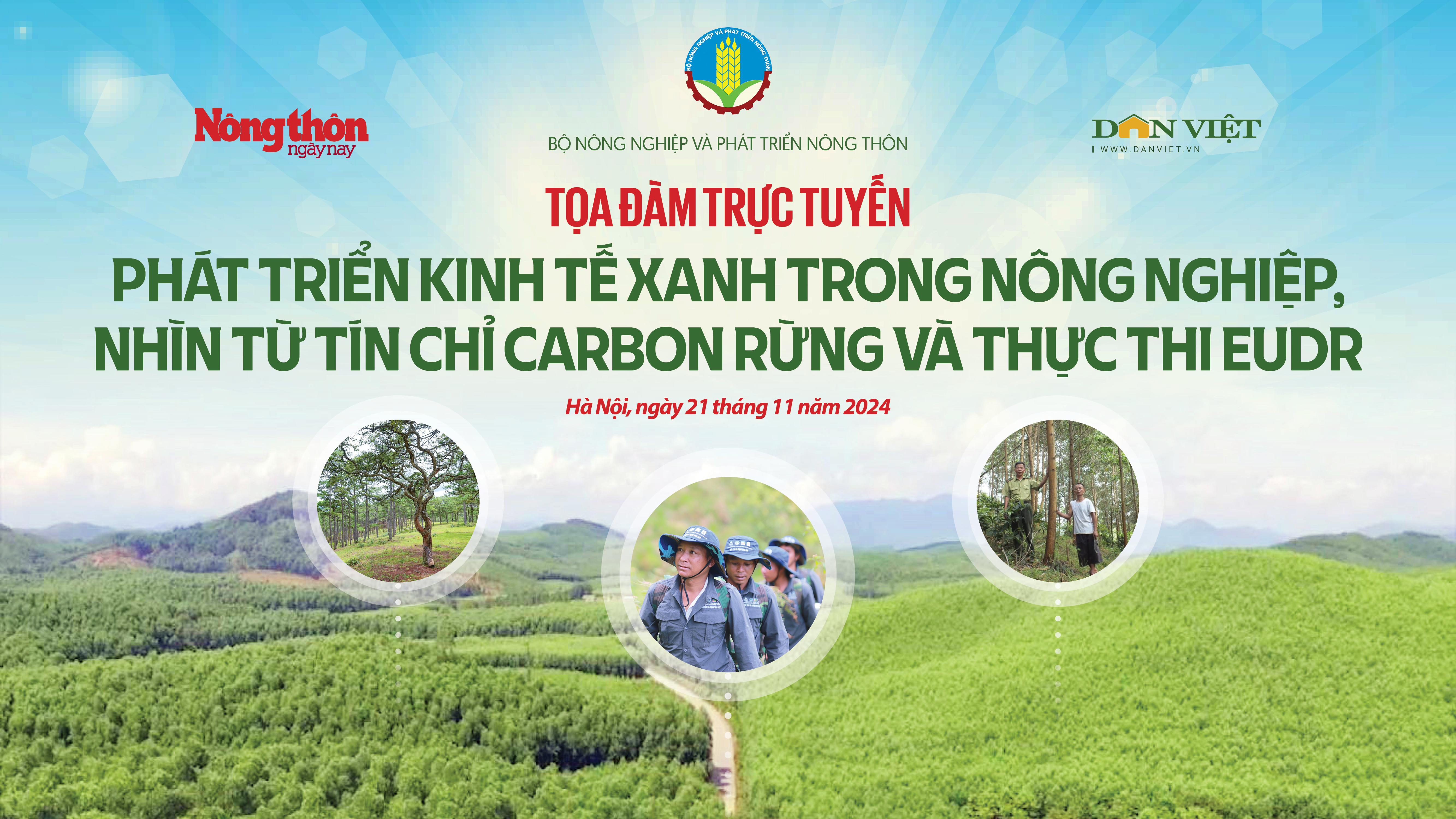 Hôm nay, 21/11, diễn ra tọa đàm: "Phát triển kinh tế xanh trong nông nghiệp, nhìn từ tín chỉ carbon rừng và thực thi EUDR" - Ảnh 1.