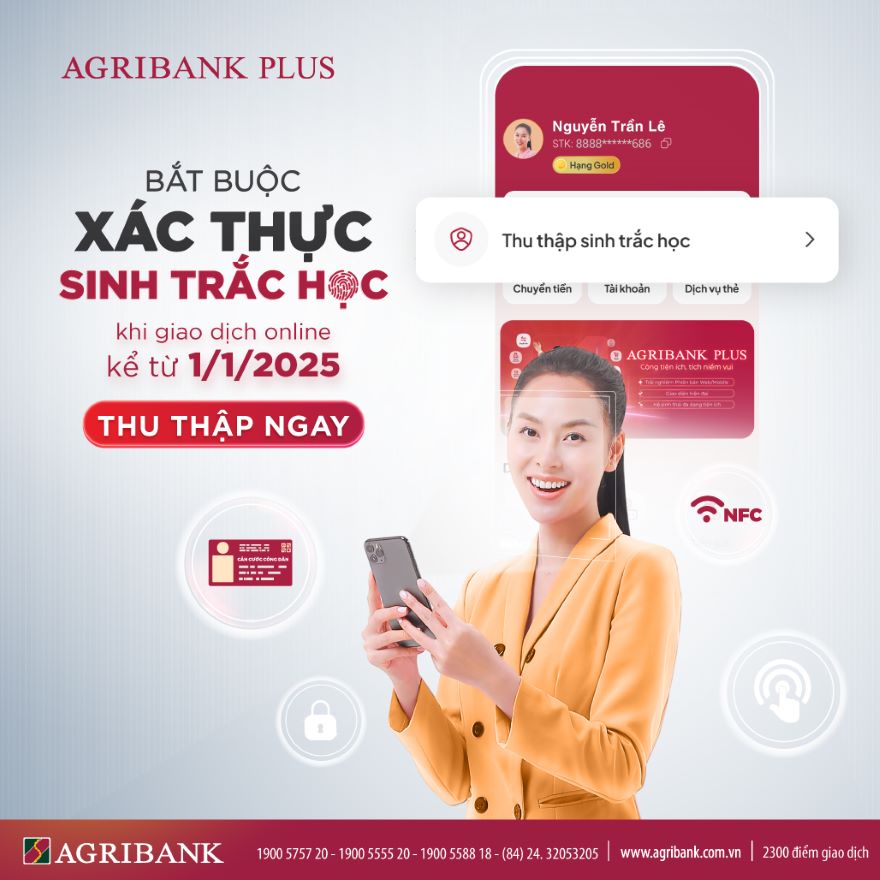 Agribank Hỗ Trợ Khách Hàng Hoàn Tất Thu Thập Sinh Trắc Học Để Đảm Bảo Giao Dịch An Toàn