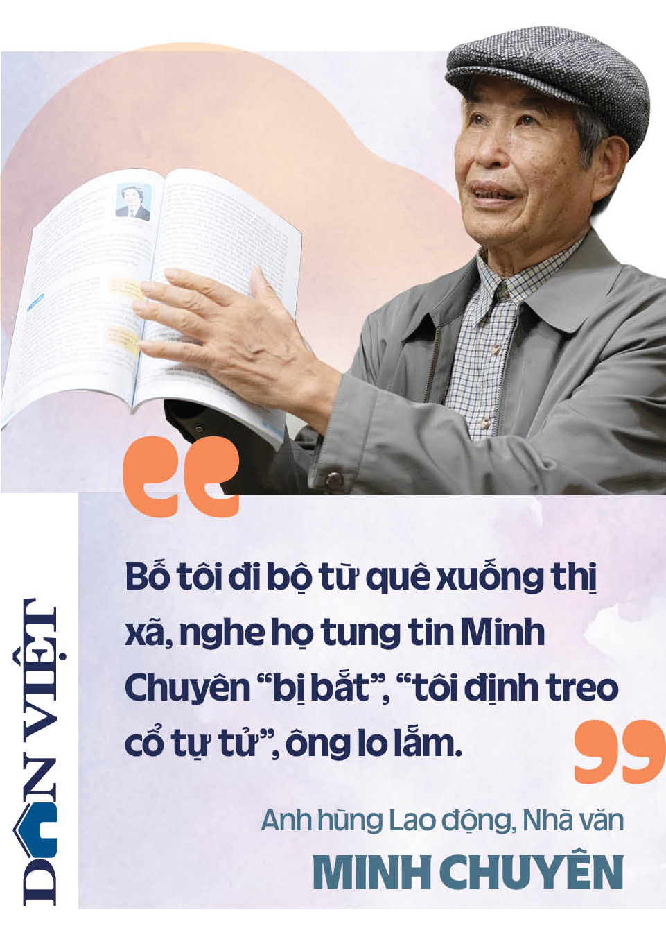 Anh hùng Lao động, Nhà văn Minh Chuyên: Sẵn sàng chết để bảo vệ lẽ phải cho nhân vật của mình - Ảnh 19.