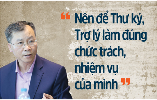 Thư ký, Trợ lý - Phải luôn biết mình là ai và được làm những gì (Bài 4) - Ảnh 10.