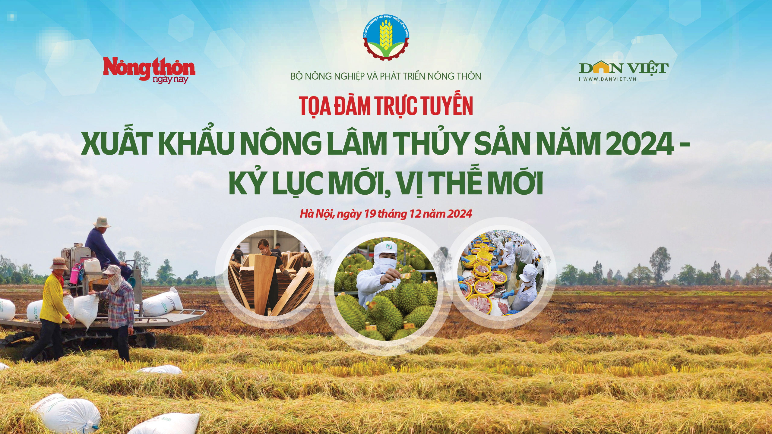 Sáng nay, 19/12, diễn ra tọa đàm trực tuyến: Xuất khẩu nông sản năm 2024 - Kỷ lục mới, vị thế mới  - Ảnh 1.