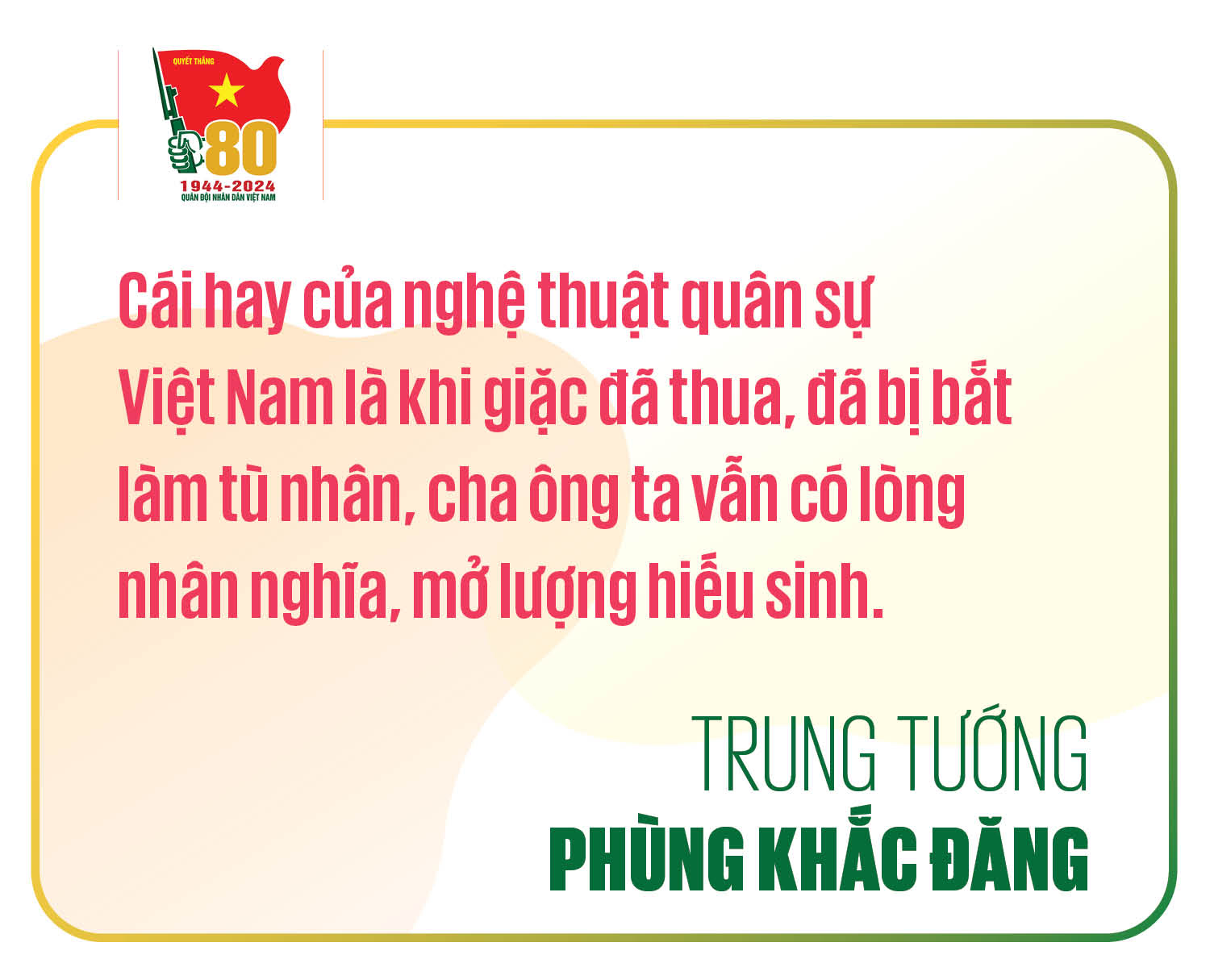 Trung tướng Phùng Khắc Đăng: "Dân chủ, công khai, chế độ chính sách vượt trội, xây dựng quân đội mạnh, tinh gọn sẽ thành công" - Ảnh 8.