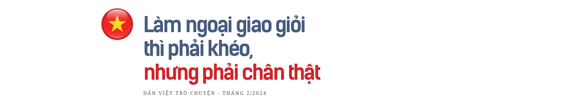 "Mình có mạnh đến đâu chăng nữa nhưng không được người ta yêu quý thì cũng vứt" - Ảnh 6.