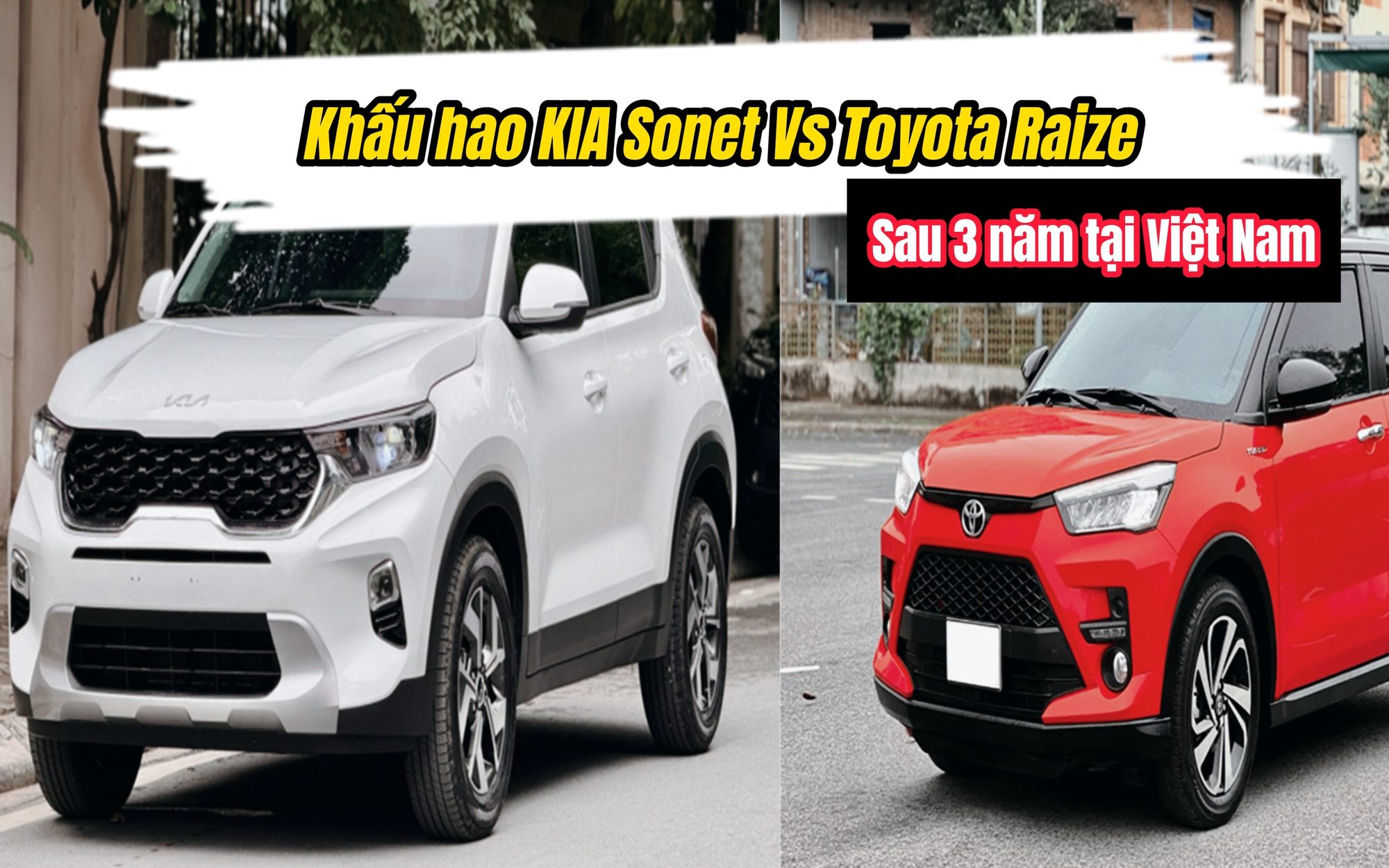 Ngỡ ngàng khấu hao KIA Sonet và Toyota Raize sau 3 năm tại Việt Nam