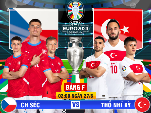 Trực tiếp bóng đá CH Czech vs Thổ Nhĩ Kỳ (Link TV360, VTV)- Ảnh 1.