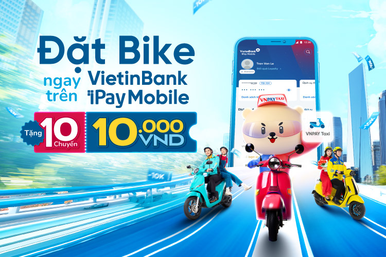 Di chuyển bằng xe máy tiện lợi ngay trên VietinBank iPay Mobile, tặng ngay 10 chuyến 10.000 đồng- Ảnh 1.