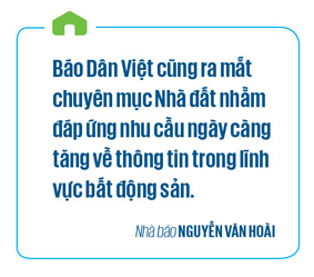 Báo Dân Việt ra mắt chuyên mục Nhà đất: Góp tiếng nói làm minh bạch thị trường bất động sản- Ảnh 1.