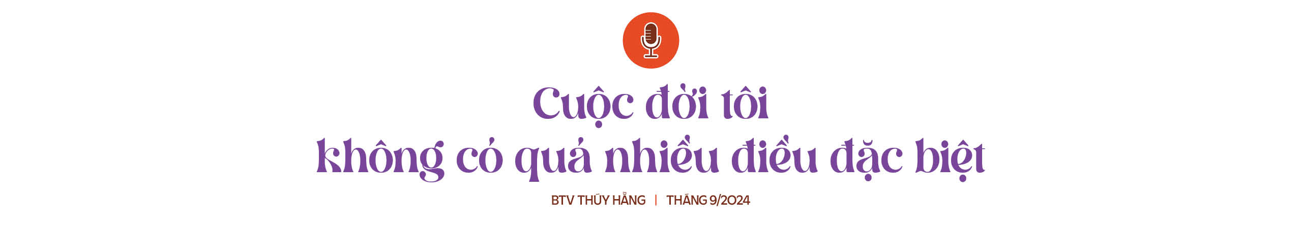 BTV Thúy Hằng: "Đời tôi cũng có thăng trầm nhưng không kể ra nên không ai biết" - Ảnh 20.