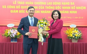 Bổ nhiệm Giám đốc Ngân hàng Nhà nước Chi nhánh tỉnh  Quảng Ninh