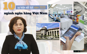 Năm 2020, ngành ngân hàng có gì đặc biệt?