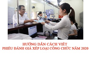 Hướng dẫn cách viết phiếu đánh giá xếp loại công chức năm 2020