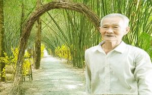 Hậu Giang: Vườn tre đẹp nhất miền Tây như trong phim kiếm hiệp của lão nông 85 tuổi