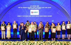Bảo hiểm Agribank được vinh danh “TOP 50 Doanh nghiệp tăng trưởng xuất sắc nhất Việt Nam 2021”