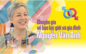 Chuyên gia về bạo lực giới và gia đình Nguyễn Vân Anh: Tình yêu là một môn học