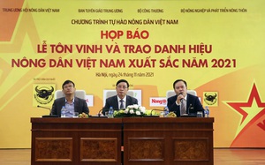 Toàn cảnh họp báo Lễ tôn vinh và trao danh hiệu Nông dân Việt Nam xuất sắc năm 2021