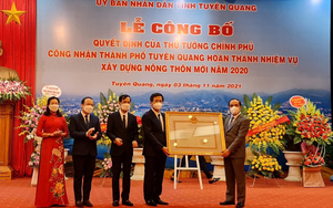 Lễ công nhận thành phố Tuyên Quang hoàn thành nhiệm vụ xây dựng nông thôn mới