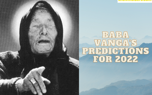 Những lời tiên tri khủng khiếp của bà Vanga cho năm 2022
