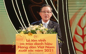 Toàn văn bài phát biểu của Chủ tịch Hội NDVN Lương Quốc Đoàn tại Lễ Tôn vinh Nông dân Việt Nam xuất sắc 2021