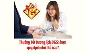 Thưởng Tết Dương lịch 2022 được quy định như thế nào?