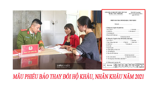 Mẫu phiếu báo thay đổi hộ khẩu, nhân khẩu năm 2021