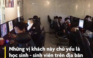 VIDEO: Cảnh sát giả làm khách, đột kích tiệm Internet mở chui