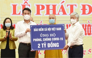 BHXH Việt Nam ủng hộ 2 tỷ đồng để chung tay đẩy lùi dịch bệnh Covid-19