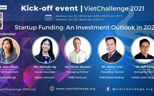 Cuộc thi khởi nghiệp toàn cầu VietChallenge 2021: Cơ hội hút vốn đầu tư nước ngoài cho Fintech