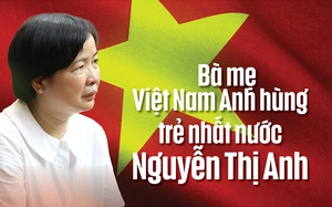 Bà mẹ Việt Nam Anh hùng trẻ nhất nước Nguyễn Thị Anh: "Nỗi đau mất con thời nào cũng thế"