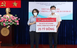 Agribank ủng hộ TP. Hồ Chí Minh 25 tỷ đồng phòng, chống dịch Covid-19